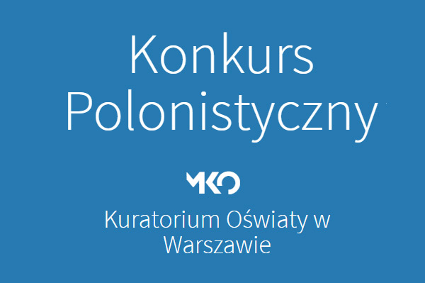 Obraz przedstawia Wojewódzki Konkurs Polonistyczny