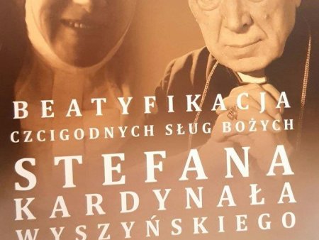 Beatyfikacja Prymasa Kardynała Wyszyńskiego - Katolicka Szkoła Podstawowa nr7 w Warszawie